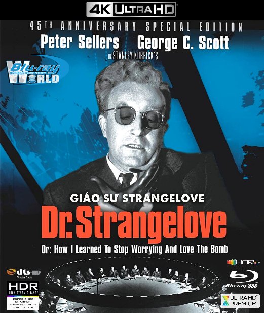 4KUHD-590. Dr. Strangelove - Giáo Sư Strangelove 4K-66G (DTS-HD MA 5.1 - HDR 10+)